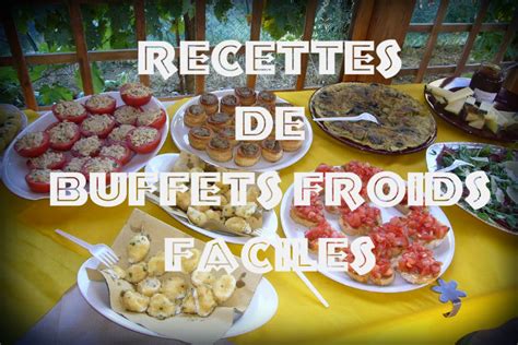 Maybe you would like to learn more about one of these? Recette buffet froid facile