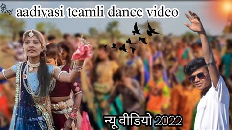 Dahod Ke Bhajan Tera Song 22022 Aadivasi Timli Dance Video2022