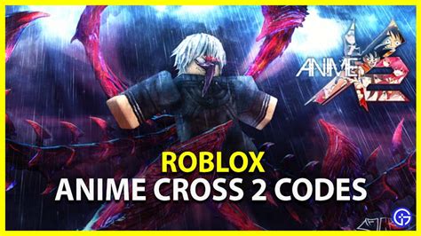 Anime Cross 2 Codes December 2021 Roblox Gamer Tweak