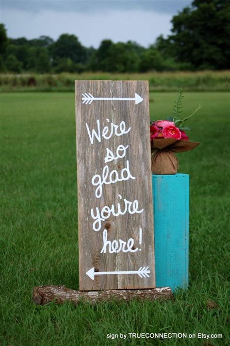 Were So Glad Your Here Rustic Wedding Sign Welcome Sign Romantic