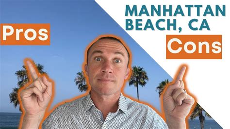 Manhattan Beach Ca Pros And Cons Youtube