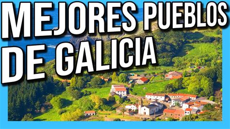 Descubre Los 9 Pueblos Más Bonitos De Pontevedra ¡una Experiencia