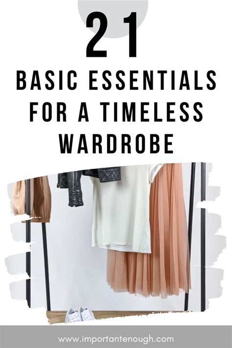 Basic Essentials For A Timeless Wardrobe Basicessentials Wardrobe Timeless Wardrobe Staples