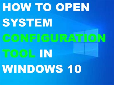 How To Open System Configuration Tool In Windows 10 8 7 Xp