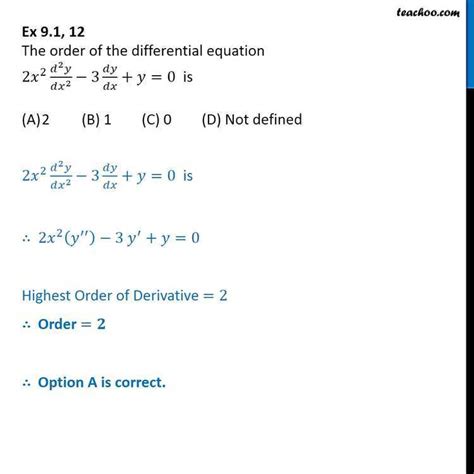 Ex 91 12 Mcq The Order Of Differential Equation 2x2 D2ydx2