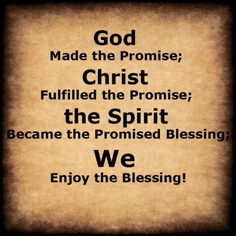 God Made The Promise Christ Fulfilled It And The Believers Enjoy The