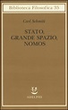 Stato, grande spazio, nomos - Carl Schmitt - Libro - Mondadori Store
