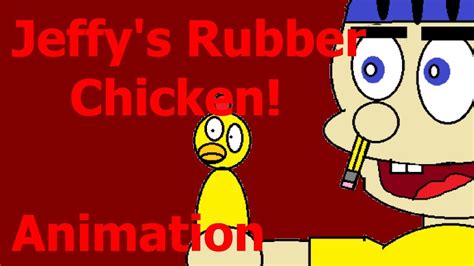 Animation Jeffy S Rubber Chicken Sml Youtube