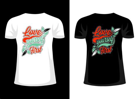 Love Yourself First Typography T Shirt Design 15360467 Vector Art At