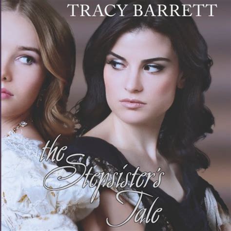 The Stepsisters Tale By Tracy Barrett Audiobook