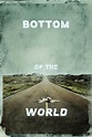 Film Bottom of the World (2017) Online Sa Prevodom | Filmovizija