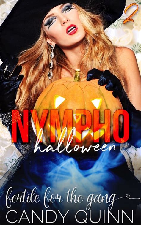 Nympho Babe Nympho Halloween Ebook Candy Quinn 9781005546922 Boeken