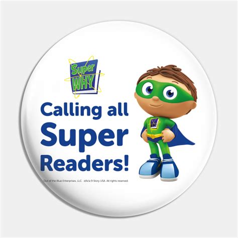 Super Why Calling All Super Readers Super Why Pin Teepublic