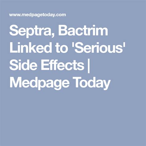 Septra Bactrim Linked To Serious Side Effects Continuing Medical