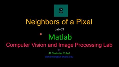 Computer Vision And Image Processing Lab 03 Neighbors Of A Pixel