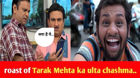 Tarak Mehta Funny Video Roast Of Tarak Mehta Ka Ulta Chashma