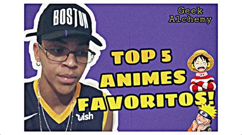 Meus Animes Favoritos Top5 Youtube