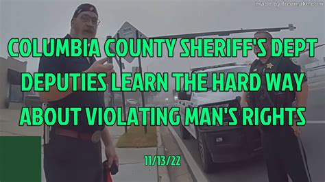 Columbia Co Sheriffs Deputies Learn Hard Way About Violating Man S