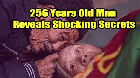 Oldest Man On Earth Did Li Ching Yuen Live For 256 Years Youtube