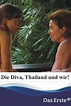 Die Diva, Thailand und Wir! (Movie, 2017) - MovieMeter.com