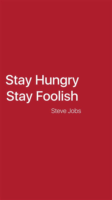 720p free download steve jobs foolish hungry hd phone wallpaper peakpx