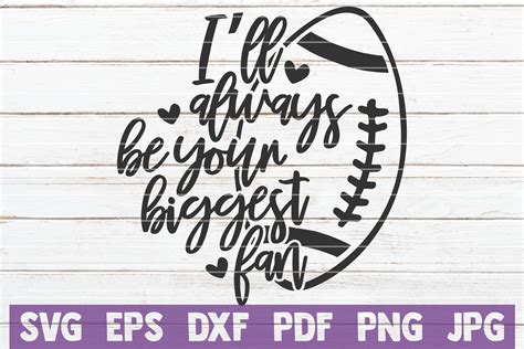 Ill Always Be Your Biggest Fan Svg Graphic By Mintymarshmallows