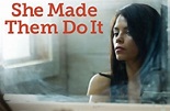 Catálogo de Películas: She Made Them Do It (2013) - Suspenso