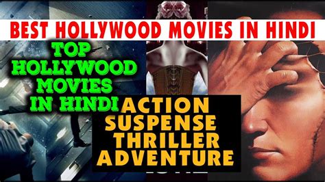 With a wide selection, you can choose something. Top Hollywood Movies In Hindi | Action | Suspense ...