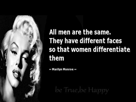 All Men Are The Same Quotes Quotesgram