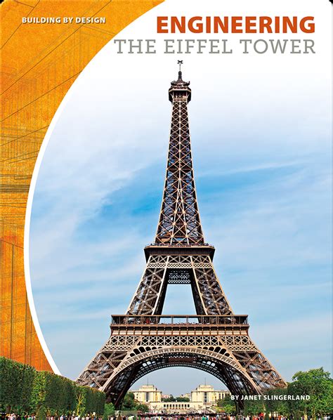 Engineering The Eiffel Tower Book By Janet Slingerland Epic