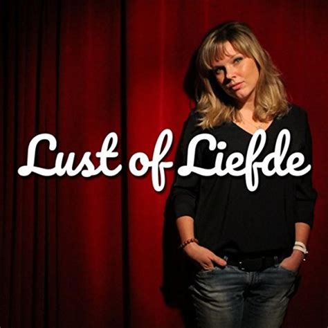Lust Of Liefde By Linda Zijlmans On Amazon Music