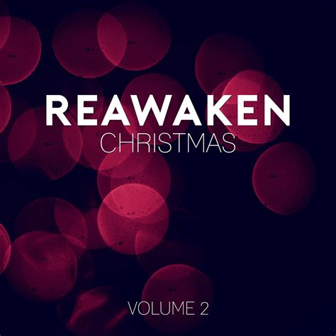 Reawaken Hymns Christmas Volume 2 Acoustic