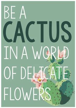People trample over flowers, yet only to. Pastel Cactus Quote Printables by Prepare Teach Learn Share | TpT
