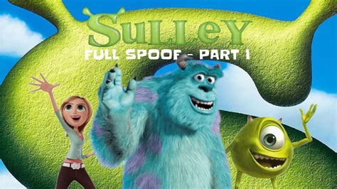 Sulley Shrek Rspt And Tl Style The Full Spoof Part 1 Youtube