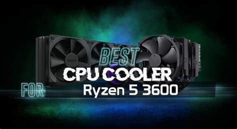 6 Best Cpu Coolers For Ryzen 5 3600 Reviews Updated 2022 Ovrclock