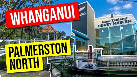 Whanganui Palmerston North A Day Visit In Under Hours Gopro