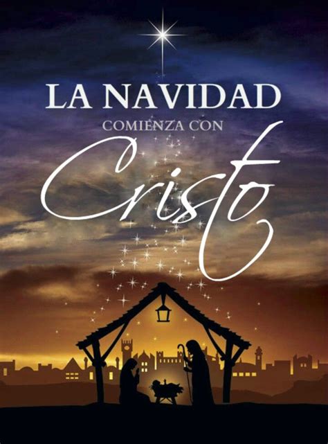La Navidad Comienza Con Cristo Christmas Pictures Christmas Quotes Happy Birthday Jesus