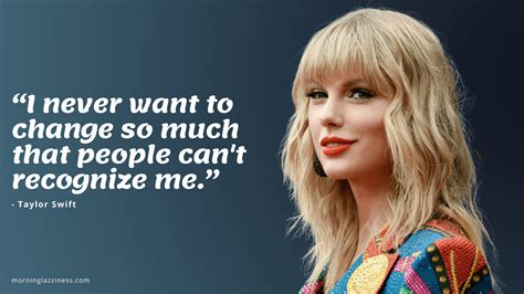 21 Inspirational Taylor Swift Quotes That Bring Out The Best In You