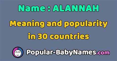 The Name Alannah Popularity Meaning And Origin Popular Baby Names