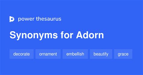 Adorn Synonyms 1 103 Words And Phrases For Adorn