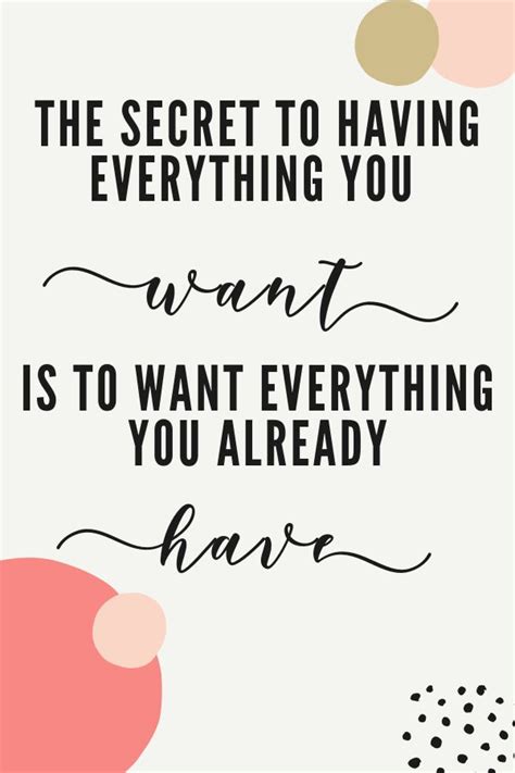 The Secret To Having Everything You Want Is To Want Everything You