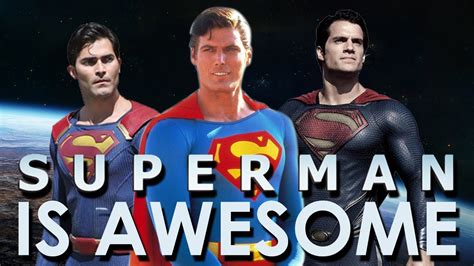 Why Superman Is Awesome Youtube