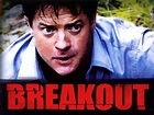 Breakout Pictures - Rotten Tomatoes