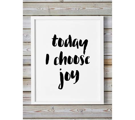 Today I Choose Joy Printable Quote Wall Art Inspirational Printable