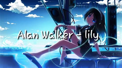 Copyright disclaimer under section 107 of. Lirik lagu "Alan walker-lily" - YouTube
