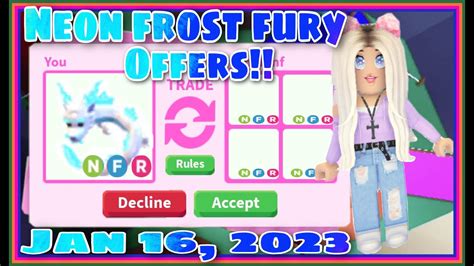 Current Neon Frost Fury Offers Jan 16 2023 Adoptme Roblox Youtube