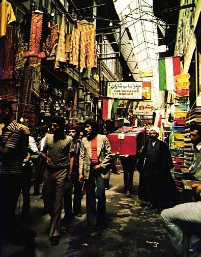 Old Tehran Tehran Bazaar 1974 Tehran Iran Pictures Olds