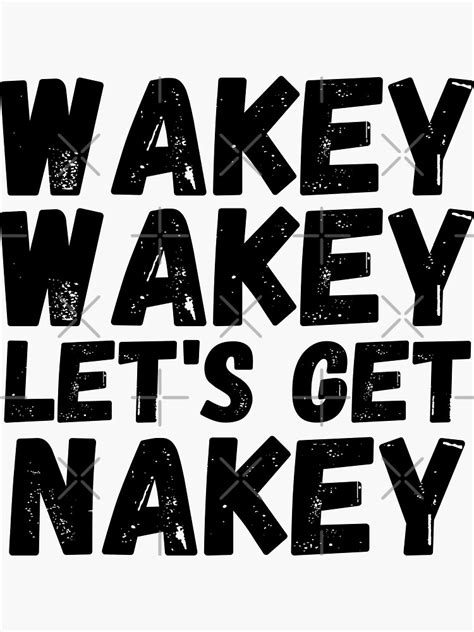 Wakey Wakey Lets Get Nakey Funny Shower T Design For Married And