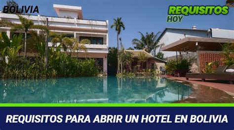 Requisitos Para Abrir Un Hotel Bolivia 2023