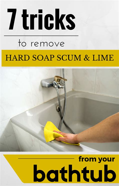Tricks To Remove Hard Soap Scum And Lime From Your Bathtub Cleaningtips Net